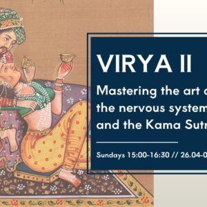 Virya II: Advanced Masculine Life-Force Training