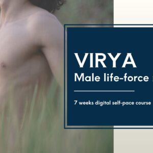 [Self-pace course] Virya: Yoga for Awakening Male Sexual Energy